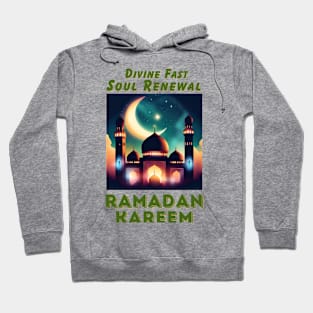 RAMADAN KAREEM, Divine Fast Soul Renewal, celebrate the holy month of Ramadan beautifully Hoodie